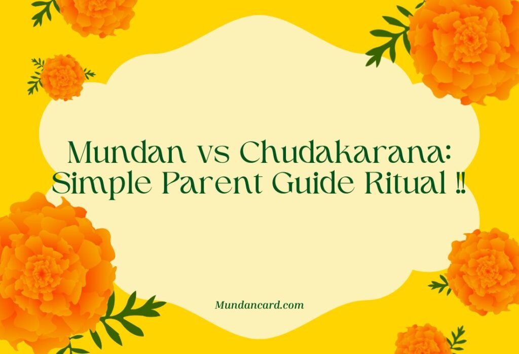 Difference Between Mundan and Chudakarana: A Parent’s Simple Guide to Understanding the Sacred Hair-Cutting Ritual