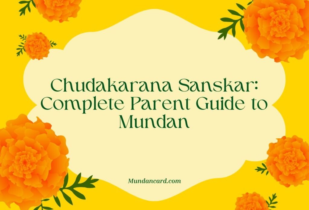 Chudakarana Sanskar Explained: A Complete Parent’s Guide to Your Child’s First Mundan